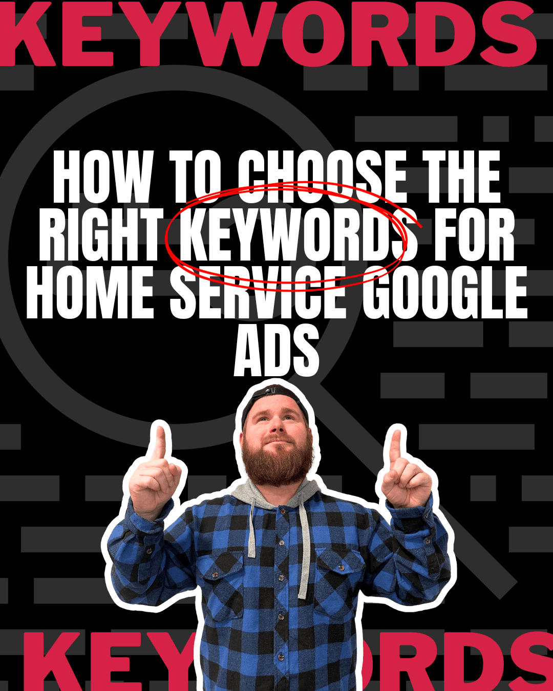 Keywords for Home Service Google Ads