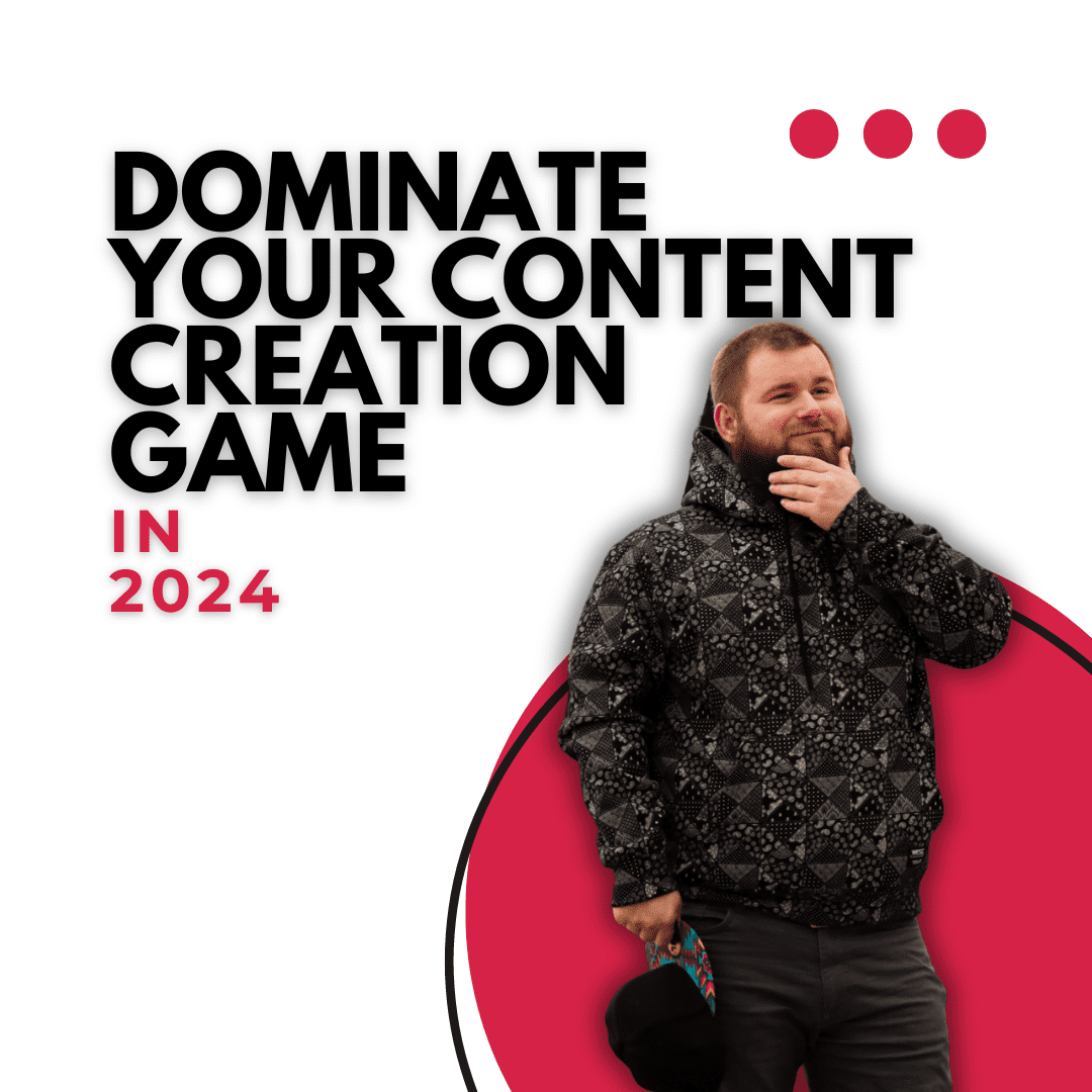 creating content in 2024